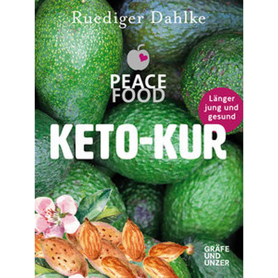 Gräfe & Unzer  Die Peace Food Keto-Kur 