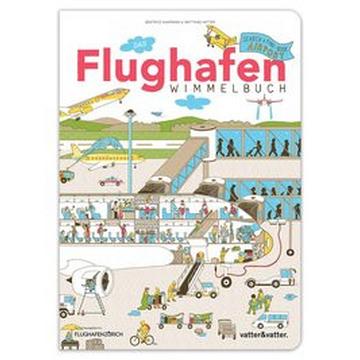 Das Flughafen Wimmelbuch