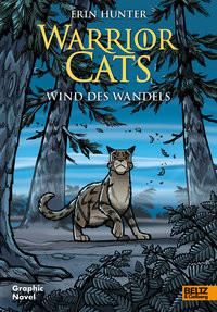 Warrior Cats - Wind des Wandels Jolley, Dan; Hunter, Erin; Barry, James L. (Illustrationen); Knese, Petra (Übersetzung) Gebundene Ausgabe 