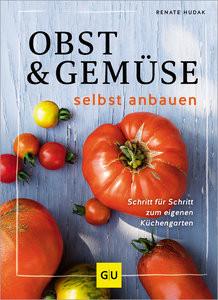 Obst & Gemüse selbst anbauen Hudak, Renate Couverture rigide 