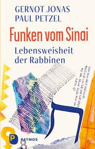 Funken vom Sinai Jonas, Gernot; Petzel, Paul; Schönberg, Pavel (Illustrationen) Gebundene Ausgabe 