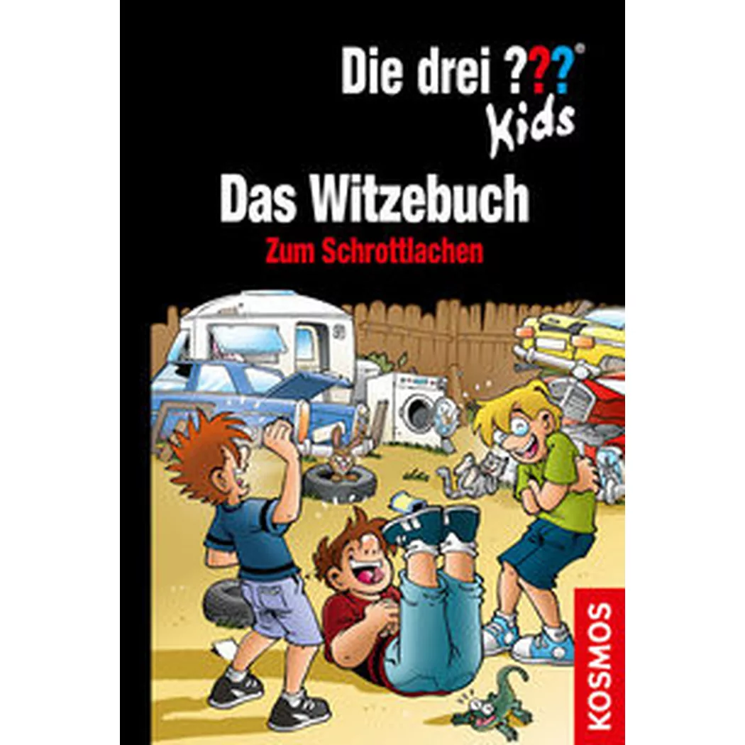 Kosmos - Die drei ??? Kids Das Witzebuch, Brinkmann, Markus; Schmidt, Kim (Illustrationen); Saße, Jan (Illustrationen)