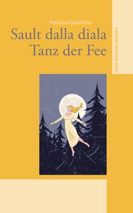 Sault dalla diala - Tanz der Fee Spescha, Gion Battesta Copertina rigida 