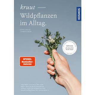 Kruut - Wildpflanzen im Alltag Krause, Annika; Stieler, Thorben Copertina rigida 