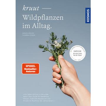 Kruut - Wildpflanzen im Alltag