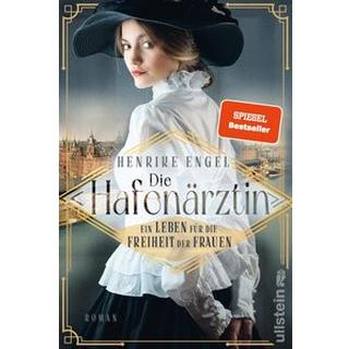 Die Hafenärztin. Ein Leben für die Freiheit der Frauen (Hafenärztin 1) Engel, Henrike Gebundene Ausgabe 