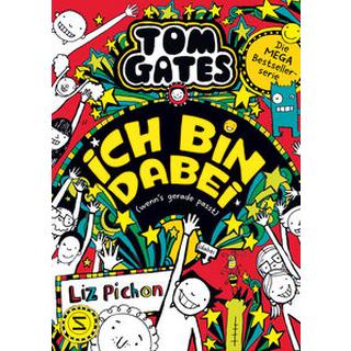 Tom Gates - Ich bin dabei (wenn's gerade passt) Pichon, Liz; Kilchling, Verena (Übersetzung) Couverture rigide 