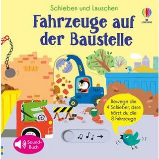 Schieben und Lauschen: Fahrzeuge auf der Baustelle Kein Autor Couverture rigide 