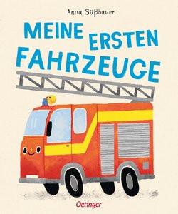 Meine ersten Fahrzeuge Süßbauer, Anna; Süßbauer, Anna (Illustrationen) Gebundene Ausgabe 