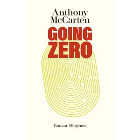 Going Zero McCarten, Anthony; Allié, Manfred (Übersetzung) Couverture rigide 