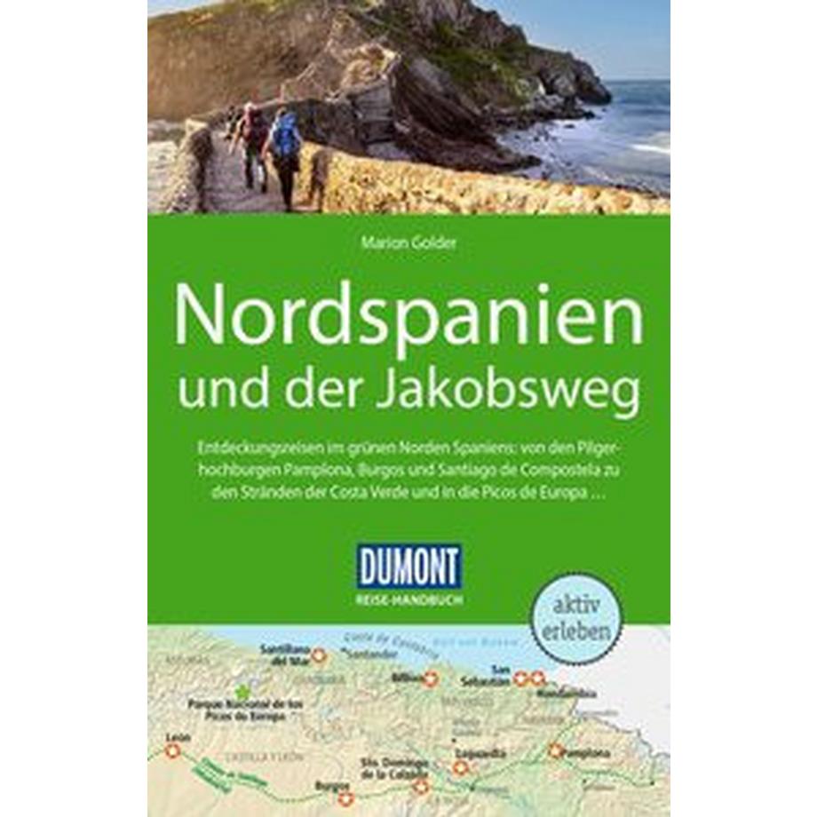DuMont Lit. und Kunst  DuMont Reise-Handbuch Reiseführer Nordspanien und der Jakobsweg 