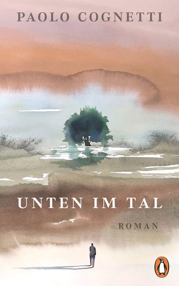 Unten im Tal Cognetti, Paolo; Burkhardt, Christiane (Übersetzung) Copertina rigida 