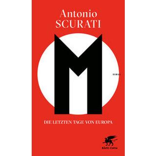 M. Die letzten Tage von Europa Scurati, Antonio; Koskull, Verena von (Übersetzung) Couverture rigide 