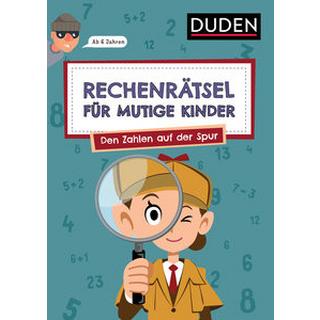 Rechenrätsel für mutige Kinder - Den Zahlen auf der Spur - ab 6 Jahren Eck, Janine; Rogler, Ulrike Copertina rigida 