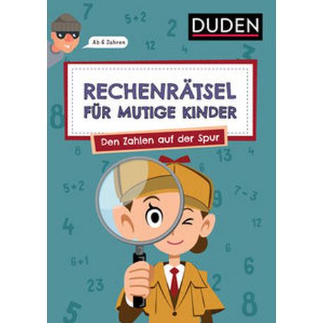 Rechenrätsel für mutige Kinder - Den Zahlen auf der Spur - ab 6 Jahren Eck, Janine; Rogler, Ulrike Copertina rigida 