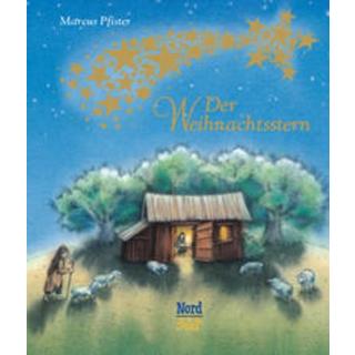 Der Weihnachtsstern Marcus Pfister Gebundene Ausgabe 