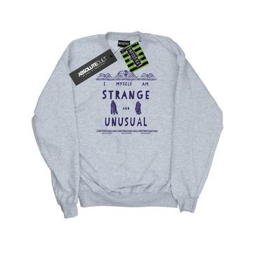 Strange And Unusual Sweatshirt