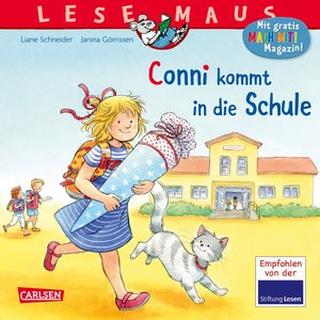 LESEMAUS 101: Conni kommt in die Schule Schneider, Liane; Görrissen, Janina (Illustrationen) Gebundene Ausgabe 