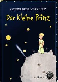 Der kleine Prinz. Black Saint-Exupéry, Antoine de; Leitgeb, Grete und Josef (Übersetzung) Copertina rigida 