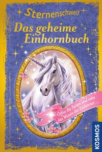 Sternenschweif, Das geheime Einhornbuch Chapman, Linda; Llobet, Josephine (Illustrationen) Couverture rigide 