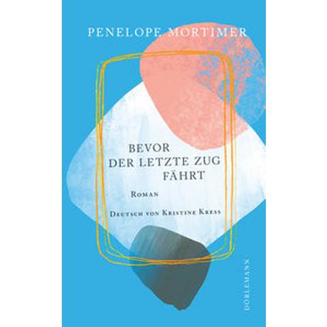 Bevor der letzte Zug fährt MORTIMER, PENELOPE; Kress, Kristine (Übersetzung) Couverture rigide 