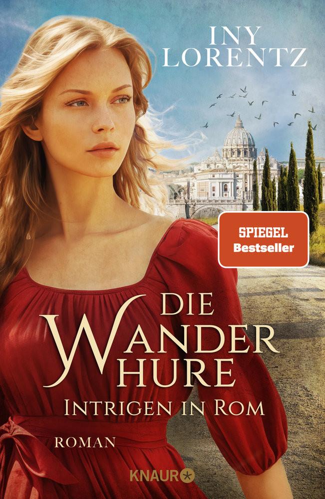 Die Wanderhure. Intrigen in Rom Lorentz, Iny Couverture rigide 