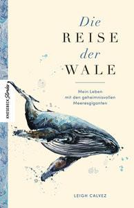 Die Reise der Wale Calvez, Leigh; Zettner, Maria (Übersetzung) Copertina rigida 