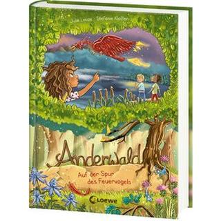 Anderwald (Band 2) - Auf der Spur des Feuervogels Leuze, Julie; Loewe Kinderbücher (Hrsg.); Klaßen, Stefanie (Illustrationen) Copertina rigida 