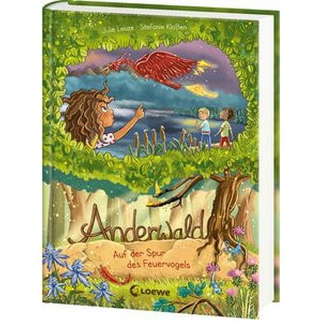 Anderwald (Band 2) - Auf der Spur des Feuervogels Leuze, Julie; Loewe Kinderbücher (Hrsg.); Klaßen, Stefanie (Illustrationen) Copertina rigida 