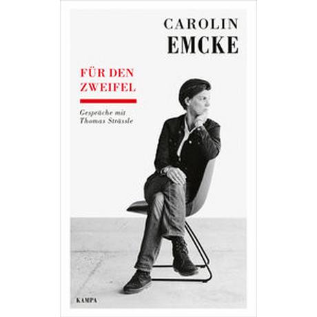 Für den Zweifel Emcke, Carolin; Strässle, Thomas Couverture rigide 