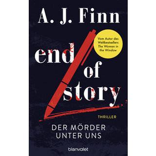 End of Story - Der Mörder unter uns Finn, A. J.; Göhler, Christoph (Übersetzung) Copertina rigida 