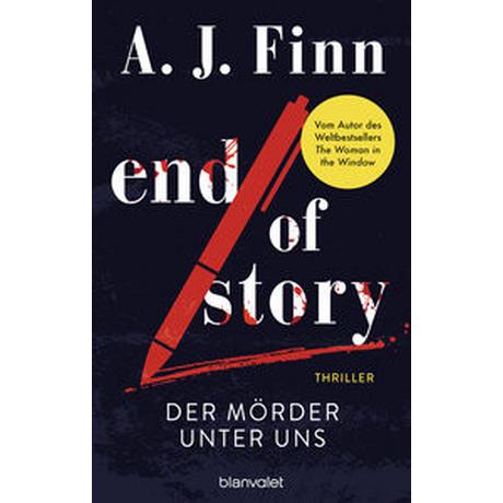 End of Story - Der Mörder unter uns Finn, A. J.; Göhler, Christoph (Übersetzung) Copertina rigida 