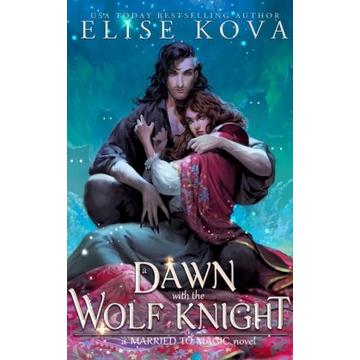 A Dawn with the Wolf Knight