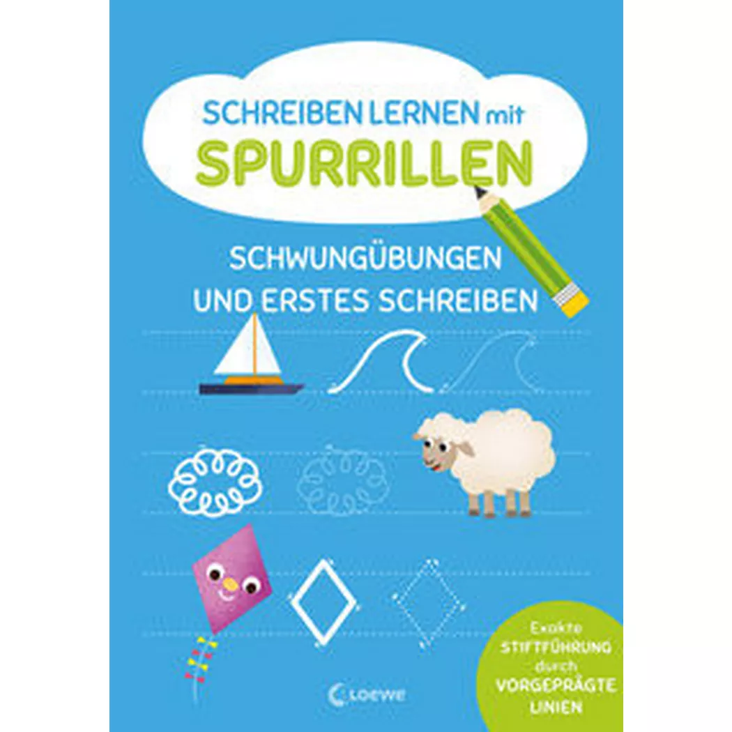 Loewe - Schreiben lernen mit Spurrillen Schwungübungen und erstes Schreiben,  Lernen Rätseln (Hrsg.); Eisendle, Carmen (Illustrationen)