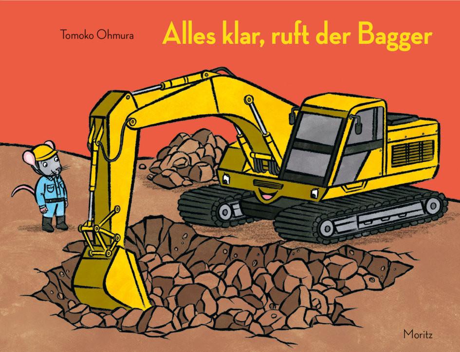 Alles klar, ruft der Bagger Ohmura, Tomoko; Gräfe, Ursula (Übersetzung) Copertina rigida 