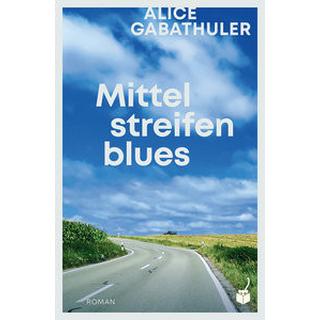 Mittelstreifenblues Gabathuler, Alice Copertina rigida 