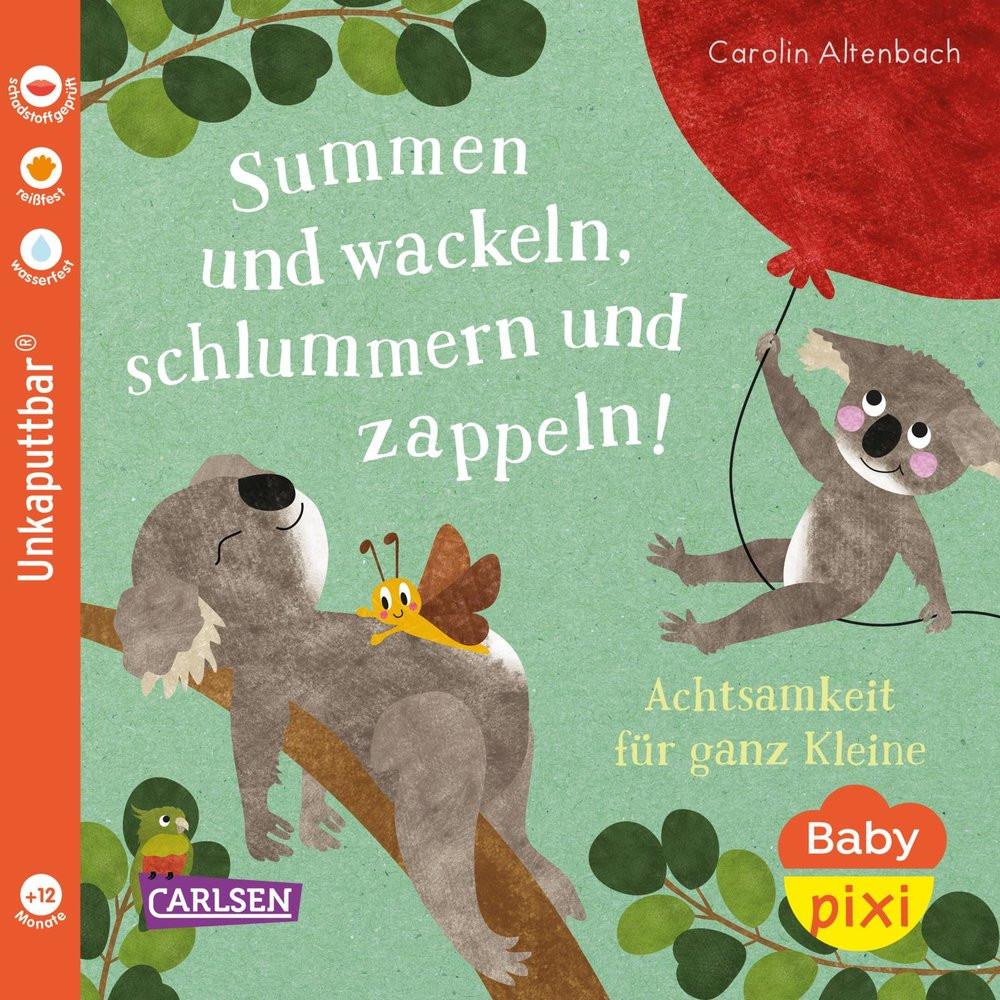 Baby Pixi (unkaputtbar) 124: Summen und wackeln, schlummern und zappeln Altenbach, Carolin; Altenbach, Carolin (Illustrationen) Couverture rigide 