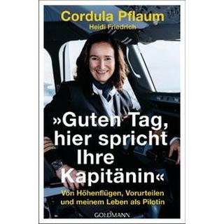 'Guten Tag, hier spricht Ihre Kapitänin' Pflaum, Cordula; Friedrich, Heidi Libro in brossura 