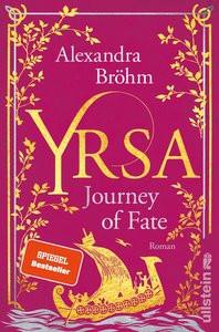 Yrsa. Journey of Fate (Yrsa. Eine Wikingerin 1) Bröhm, Alexandra Copertina rigida 