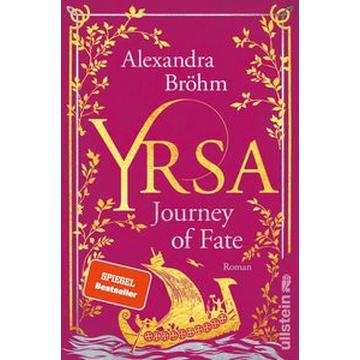 Yrsa. Journey of Fate (Yrsa. Eine Wikingerin 1)