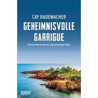 Geheimnisvolle Garrigue Rademacher, Cay Gebundene Ausgabe 