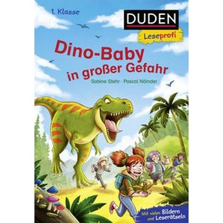 Duden Leseprofi - Dino-Baby in großer Gefahr, 1. Klasse Stehr, Sabine; Nöldner, Pascal (Illustrationen) Copertina rigida 