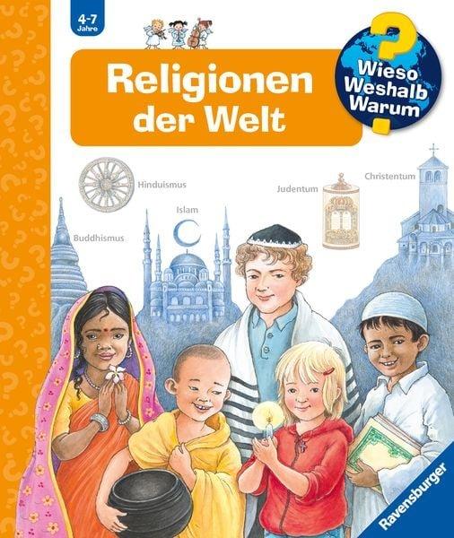 Wieso? Weshalb? Warum? Religionen der Welt (Nr.23) Weinhold, Angela; Weinhold, Angela (Illustrationen) Copertina rigida 