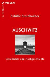 Auschwitz Steinbacher, Sybille Libro in brossura 