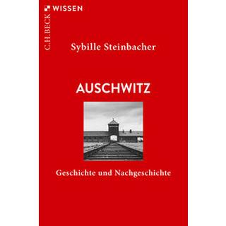 Auschwitz Steinbacher, Sybille Libro in brossura 