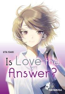 Is Love the Answer? Isaki, Uta; Dreißigacker, Cheyenne (Übersetzung) Gebundene Ausgabe 