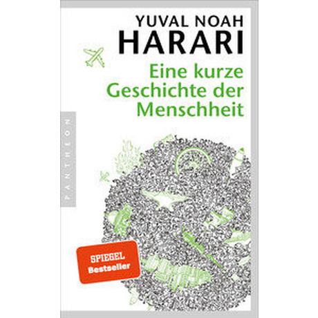 Eine kurze Geschichte der Menschheit Harari, Yuval Noah; Neubauer, Jürgen (Übersetzung) Couverture rigide 