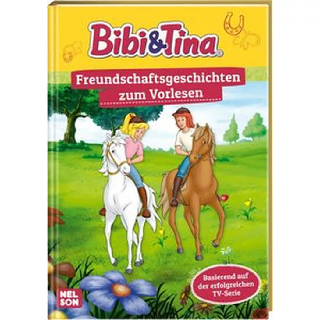 - Bibi & Tina: Freundschaftsgeschichten zum Vorlesen, Kein Autor