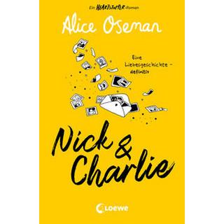 Nick & Charlie (deutsche Ausgabe) Oseman, Alice; Loewe Jugendbücher (Hrsg.); Schäfer, Beate (Übersetzung) Couverture rigide 