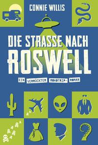 Die Straße nach Roswell Willis, Connie Gebundene Ausgabe 